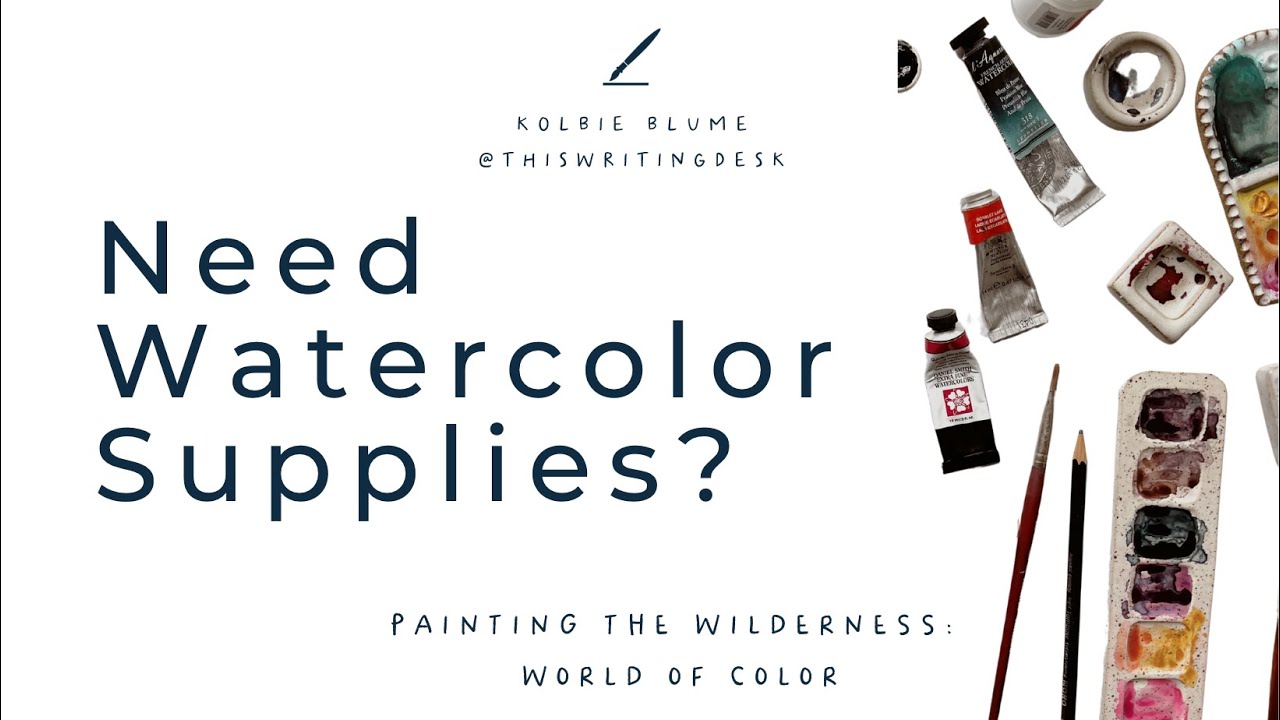 Beginner Watercolor Supplies | Painting the Wilderness 10-Day Challenge