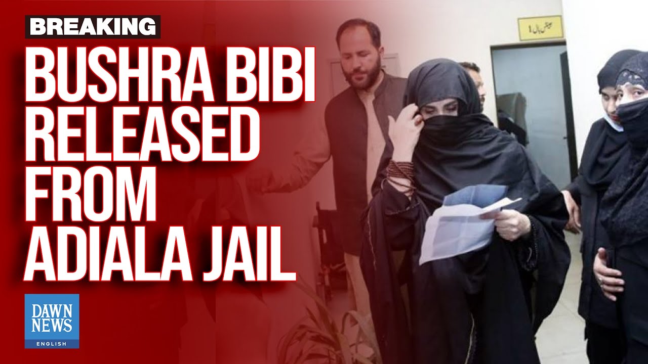 BREAKING NEWS: IMRAN KHAN&rsquo;s WIFE BUSHRA BIBI RELEASED FROM ADIALA JAIL | Dawn News English