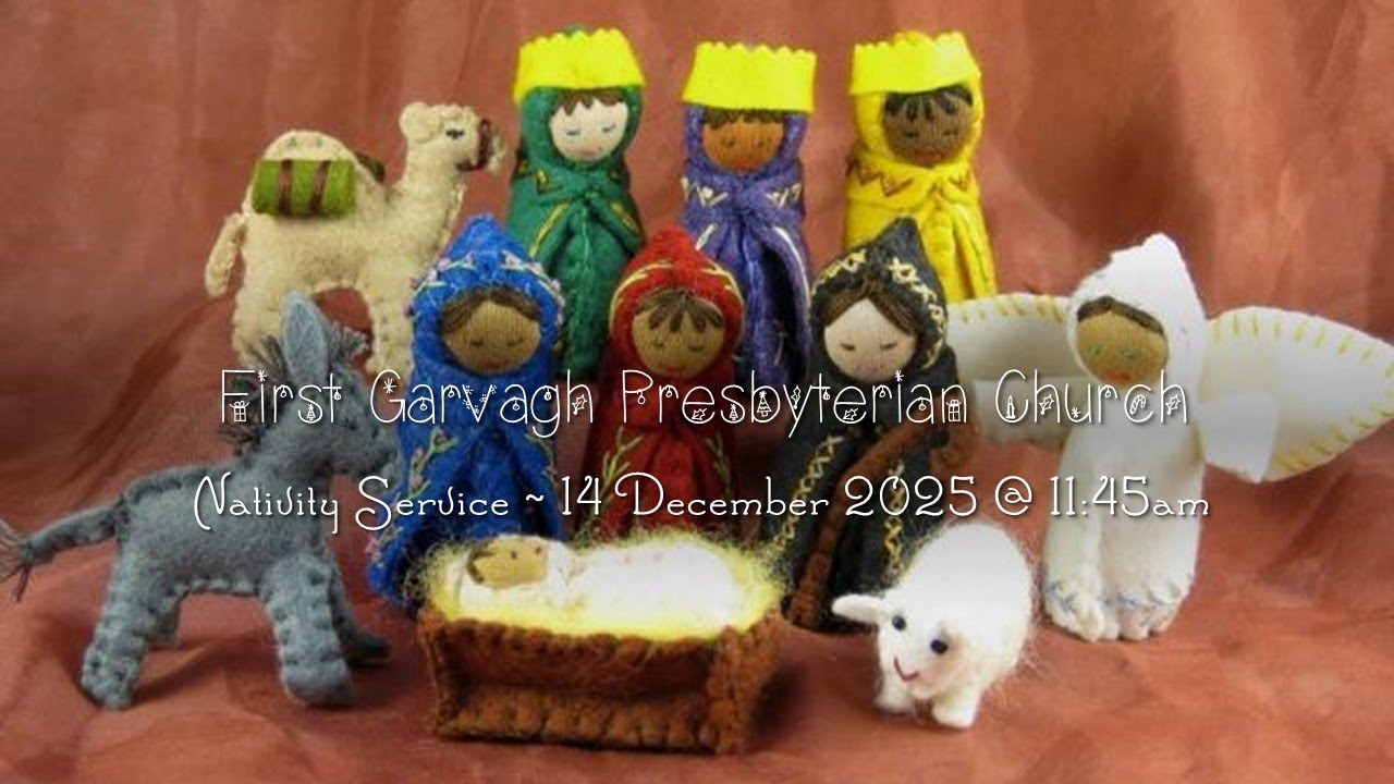 First Garvagh Nativity Service - Sunday 14 December 2025 at 11.45pm