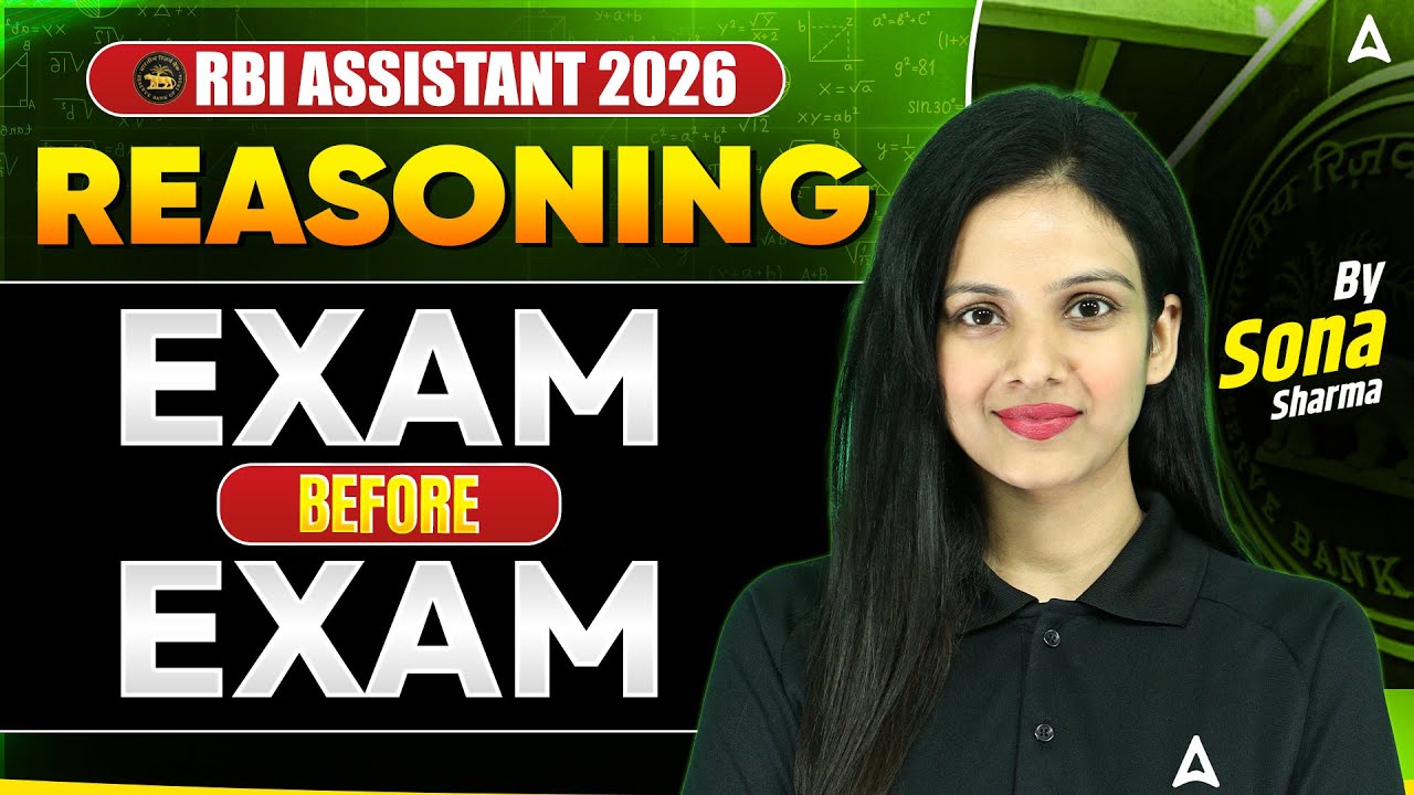 RBI Assistant 2026 Reasoning 🔥 | Before Exam Strategy | Last Minute Score Booster | By Sona Ma'am