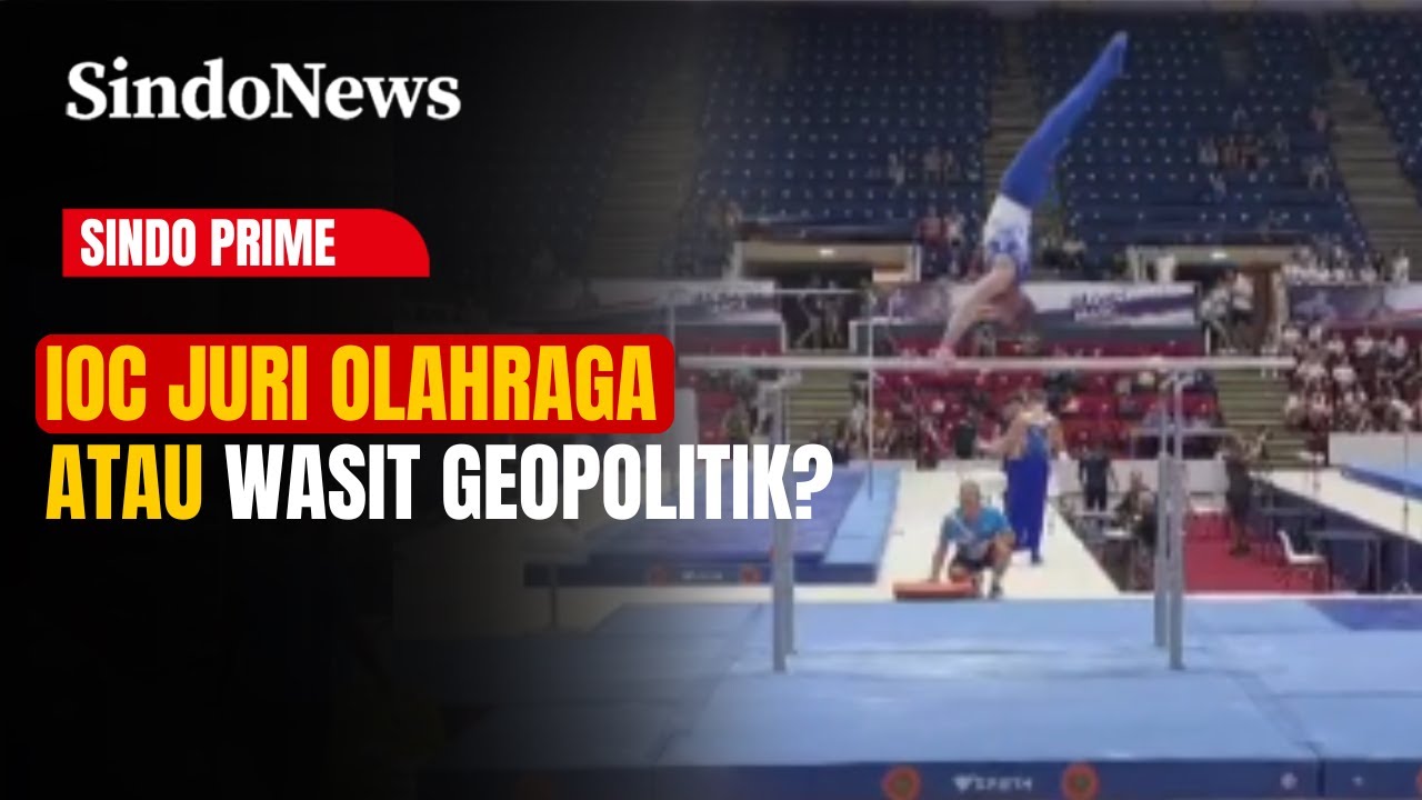 Larang Indonesia Jadi Tuan Rumah Olimpiade, IOC Juri Olahraga Atau Wasit Geopolitik? | Sindo Prime |