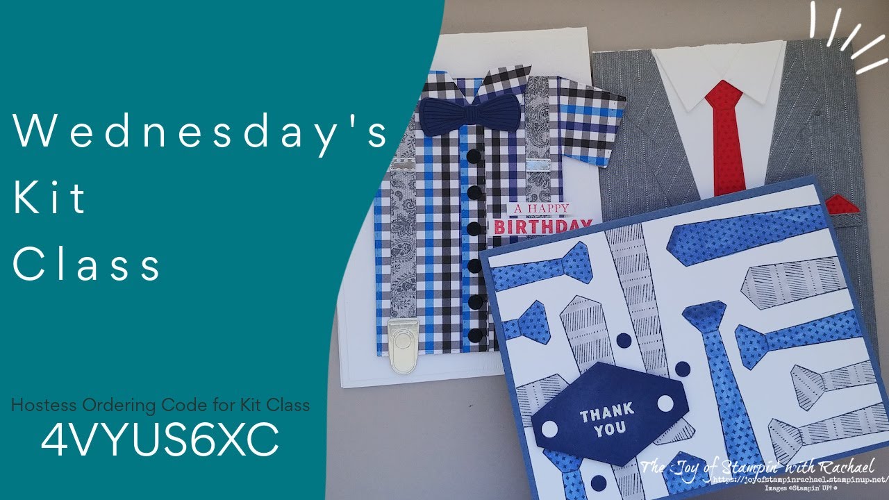 Wednesday's Kit Class-  Stampin' UP! Handsomely Suited Cards