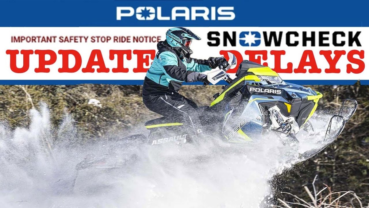 Polaris SNOWCHECK DELAYS | Stop Sale / Stop Ride UPDATE