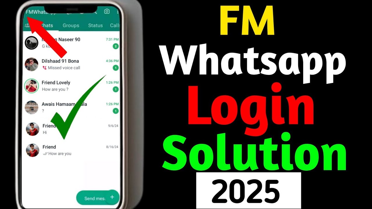 FM Whatsapp Login Problem Solution 2025 | FM Whatsapp Login Kaise Kare .FM Login method 2025