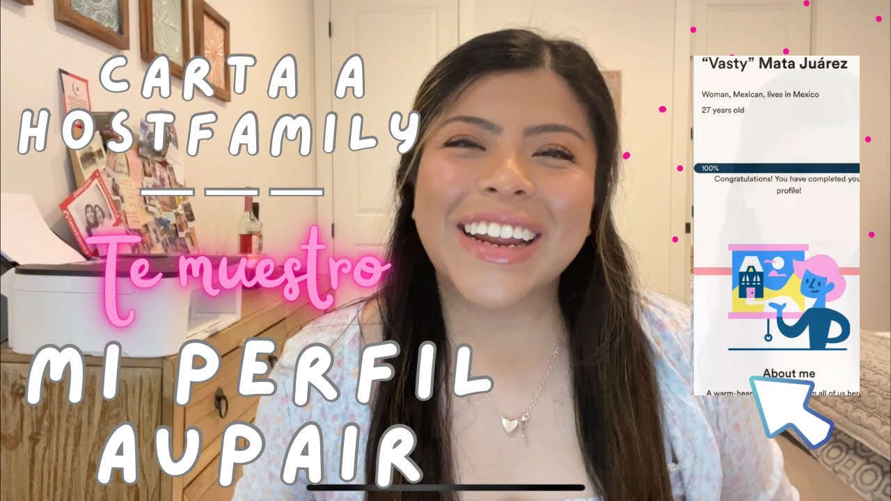 ¿Cómo llenar un perfil Au Pair para hostfamily? Te muestro mi Perfil!