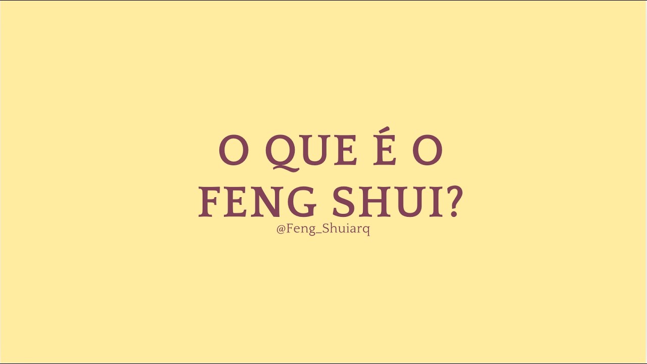 O que é o Feng Shui?