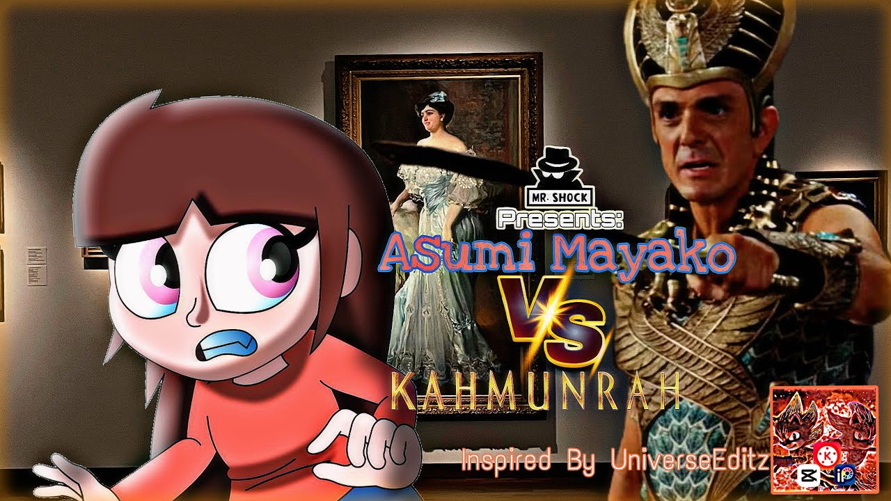 Asumi Mayako Vs. Kahmunrah (Inspired By @UniverseEditZ-kk4jr)