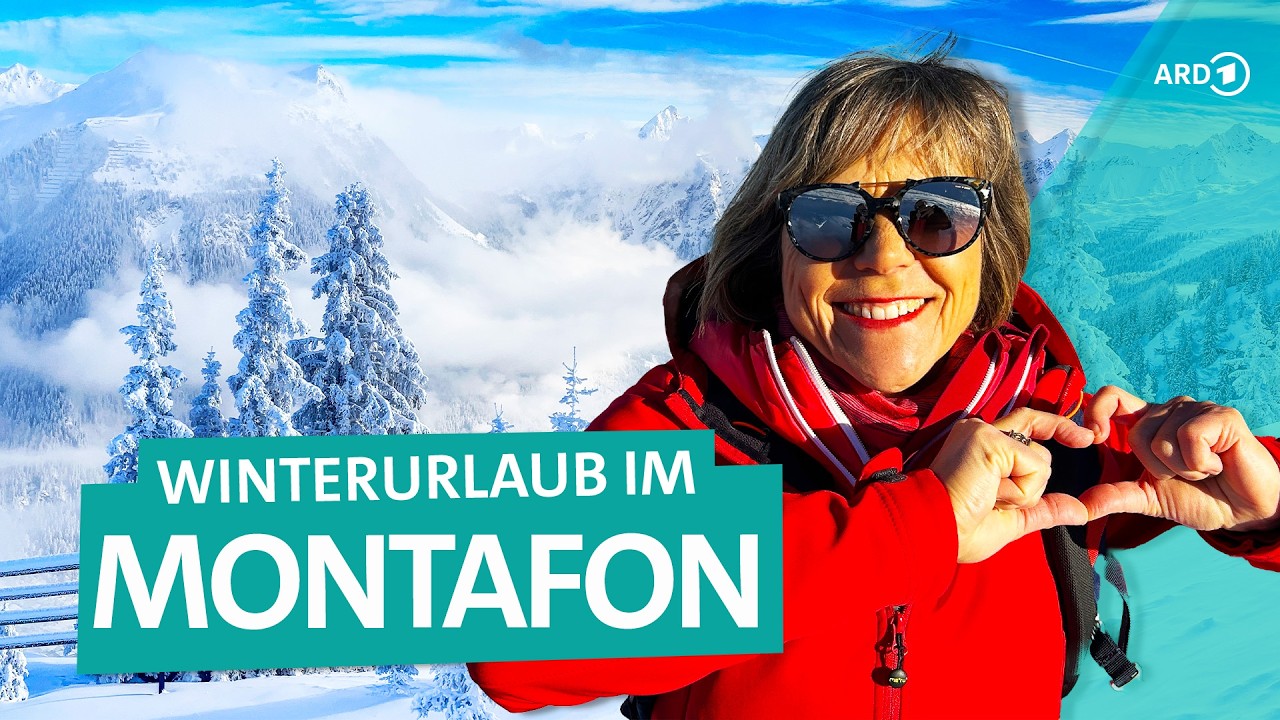 Montafon: Wandern, Ski und Wintersport in Österreichs Alpenregion | 4K | ARD Reisen