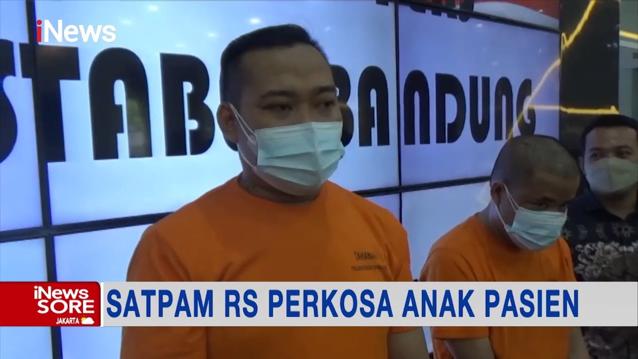 KEJI! Satpam Rumah Sakit di Bandung Perkosa Anak Pasien yang Masih Dibawah Umur #iNewsSore 05/02