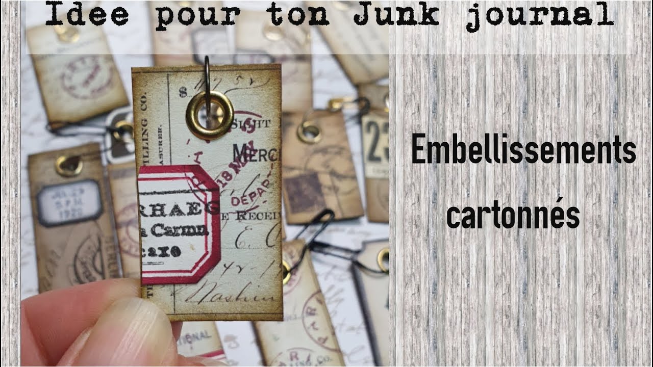Idée pour ton Junk Journal *14* Embellissements cartonnés