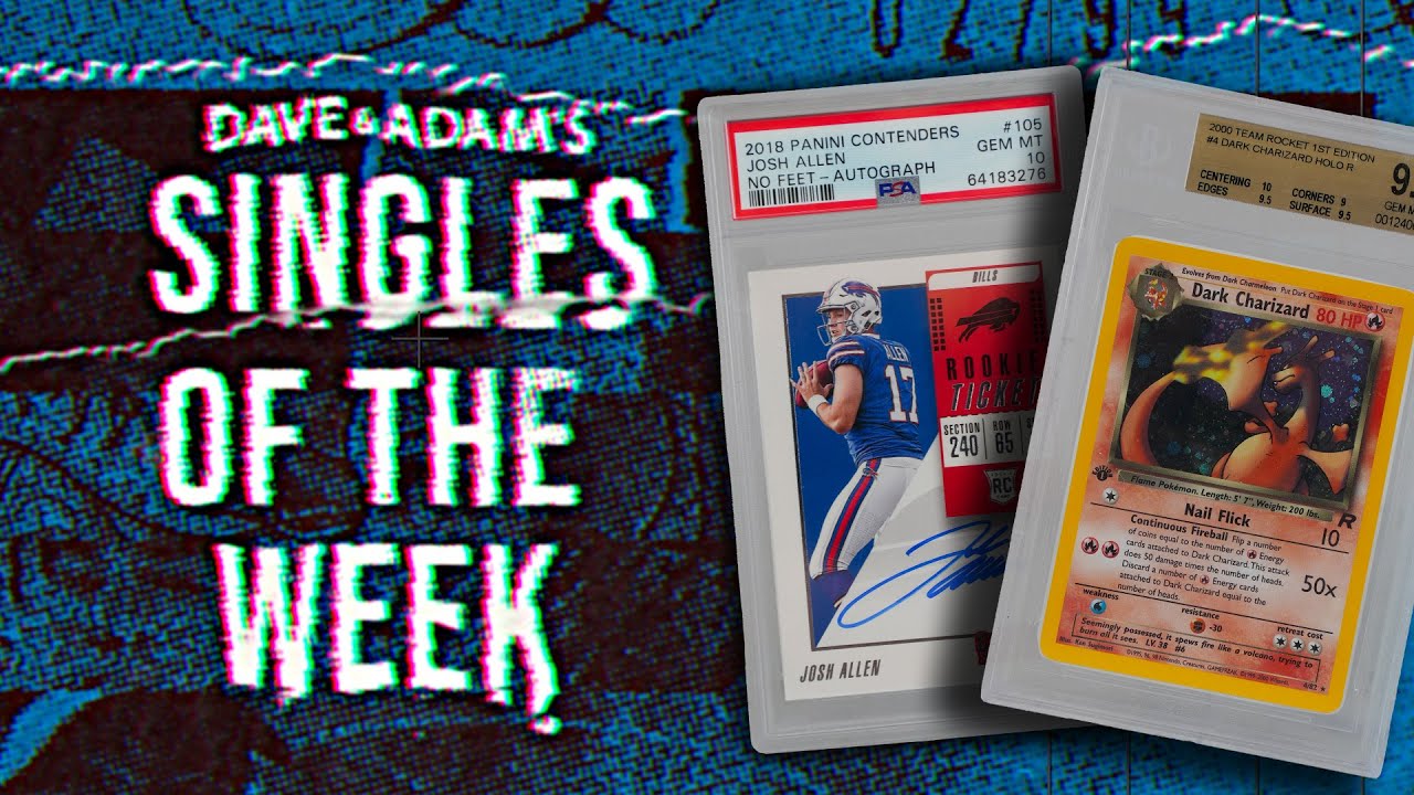 INSANE CARDS FEATURING JOSH ALLEN, POKĖMON, AND MORE! 🔥| Dave & Adam's Singles of the Week