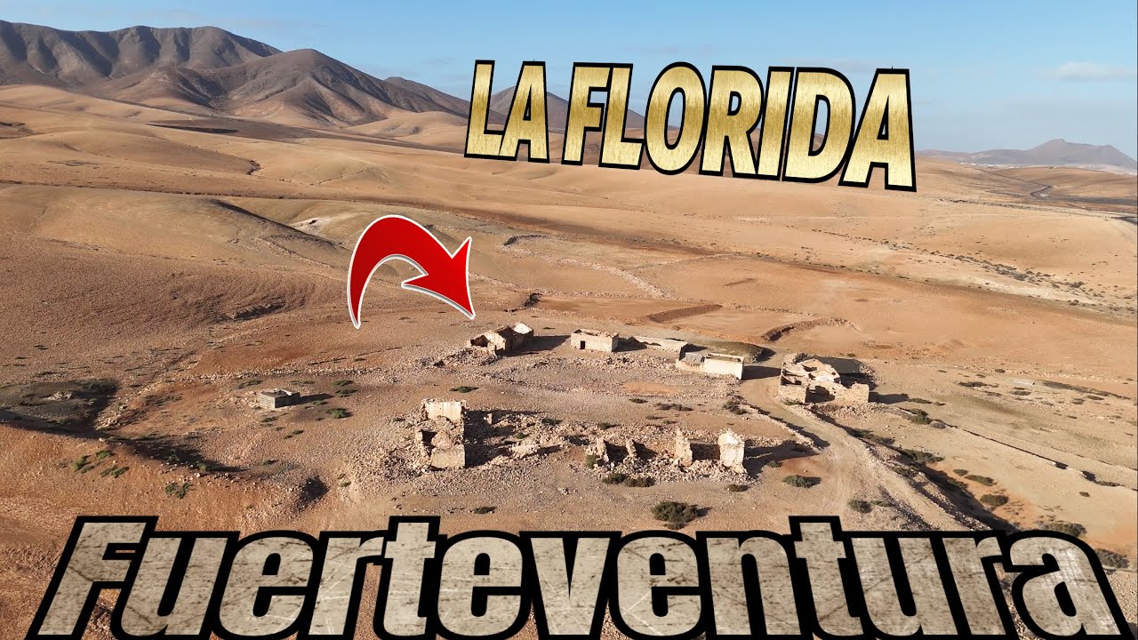 La Florida die verlassene Geisterstadt in der Sandw&uuml;ste auf Fuerteventura
