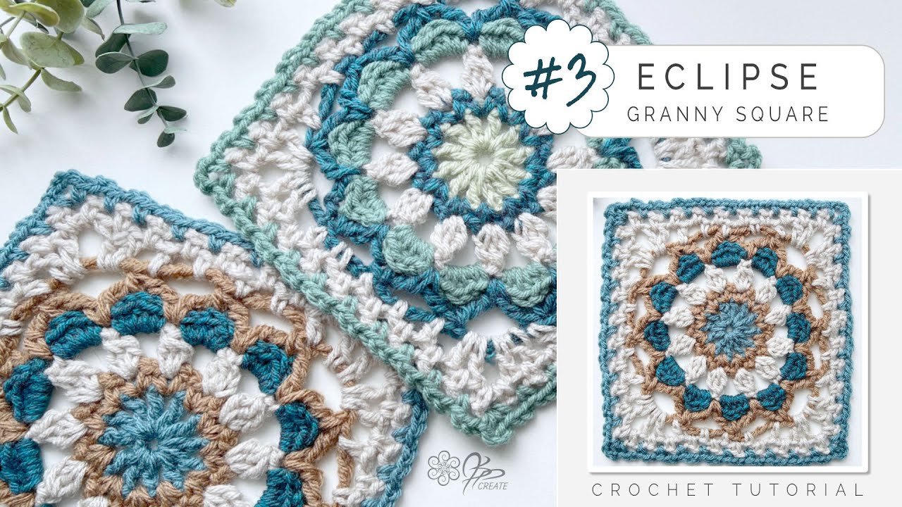 Crochet Eclipse Square: Part 3 of 3 -  Delicate Flair - The Finale