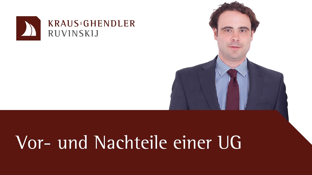 Vorteile und Nachteile der UG - Erkl&auml;rt vom Anwalt