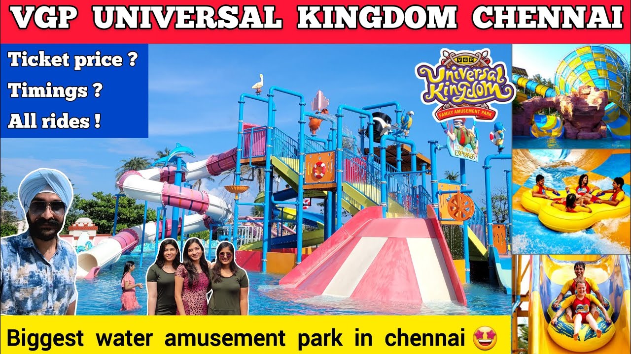 VGP Universal Kingdom Chennai — цена билета VGP Universal Kingdom 2024 + аттракционы | Аквапарк Ч...