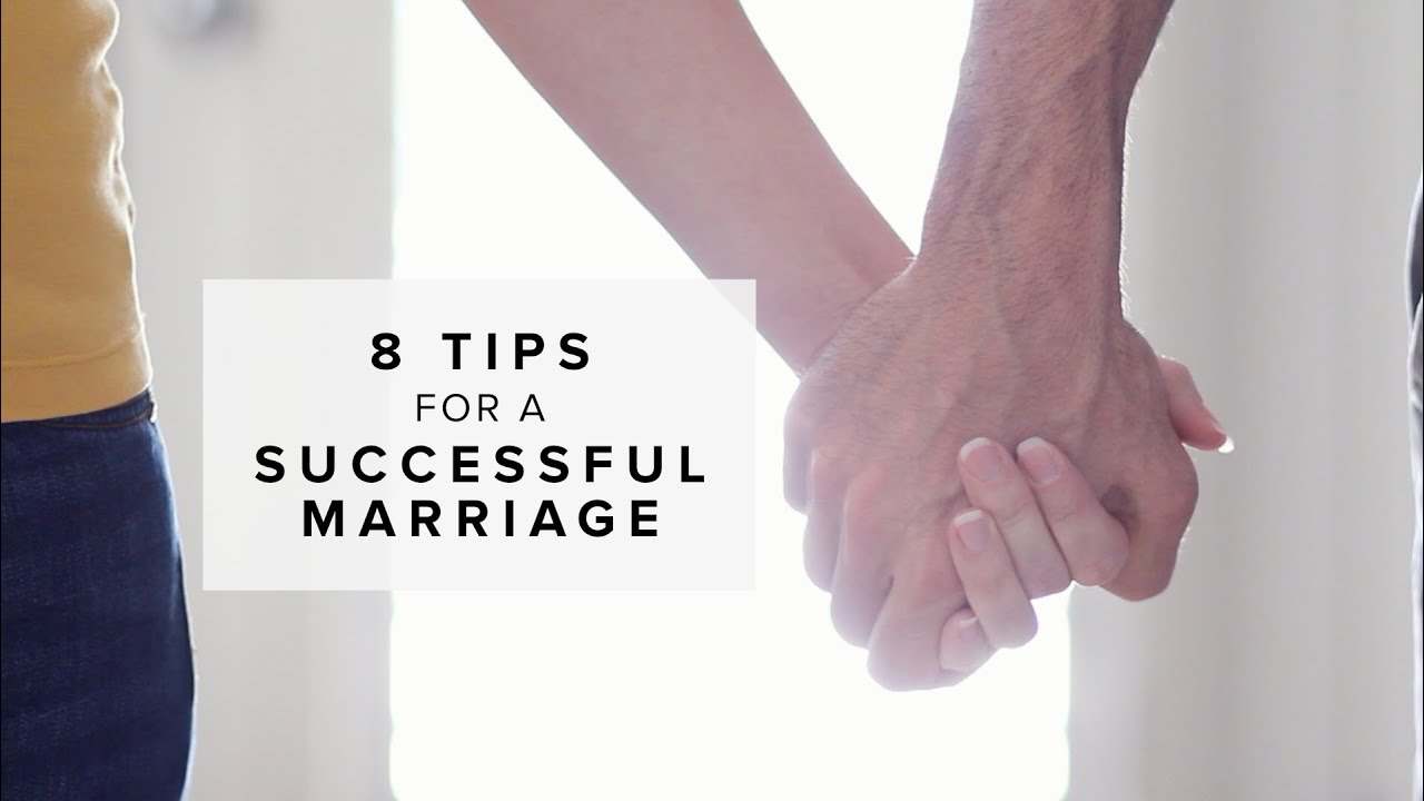 8 Keys for a Successful and Healthy Marriage