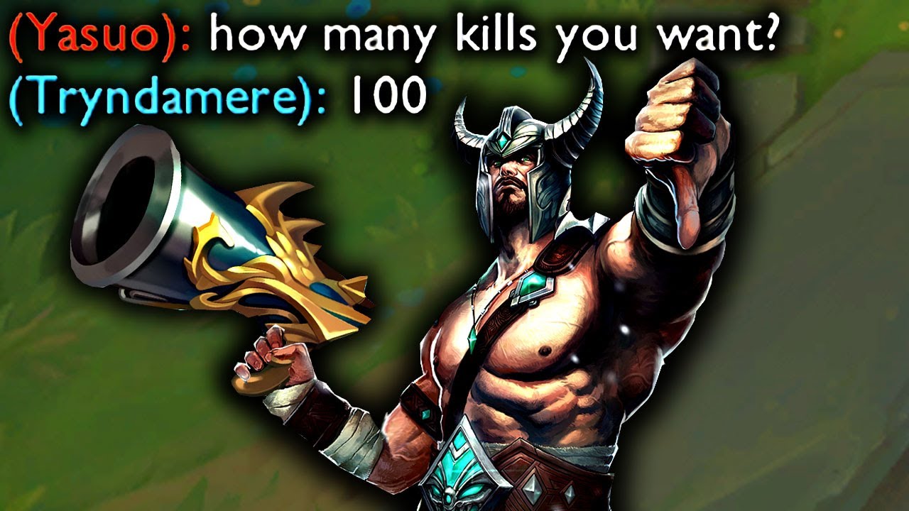 TRYNDAMERE COLLECTING KILLS