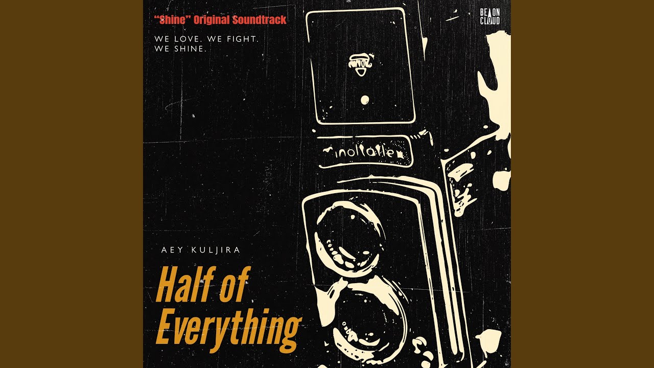 Half of Everything (“Shine” Original Soundtrack)