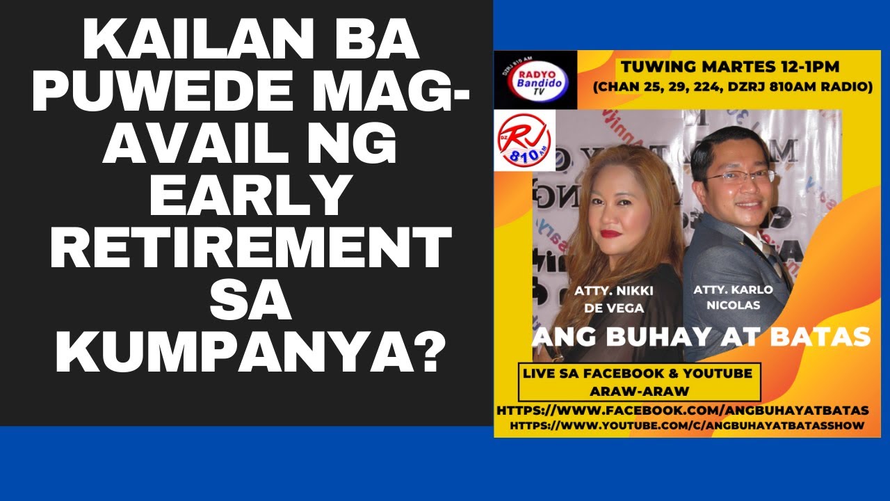 KAILAN BA PUWEDE MAG-AVAIL NG EARLY RETIREMENT SA KUMPANYA?