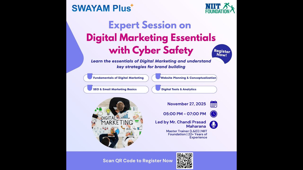 SWAYAM Plus x NIIT Foundation - Expert Session on Digital Marketing Essentials with Cyber Safety