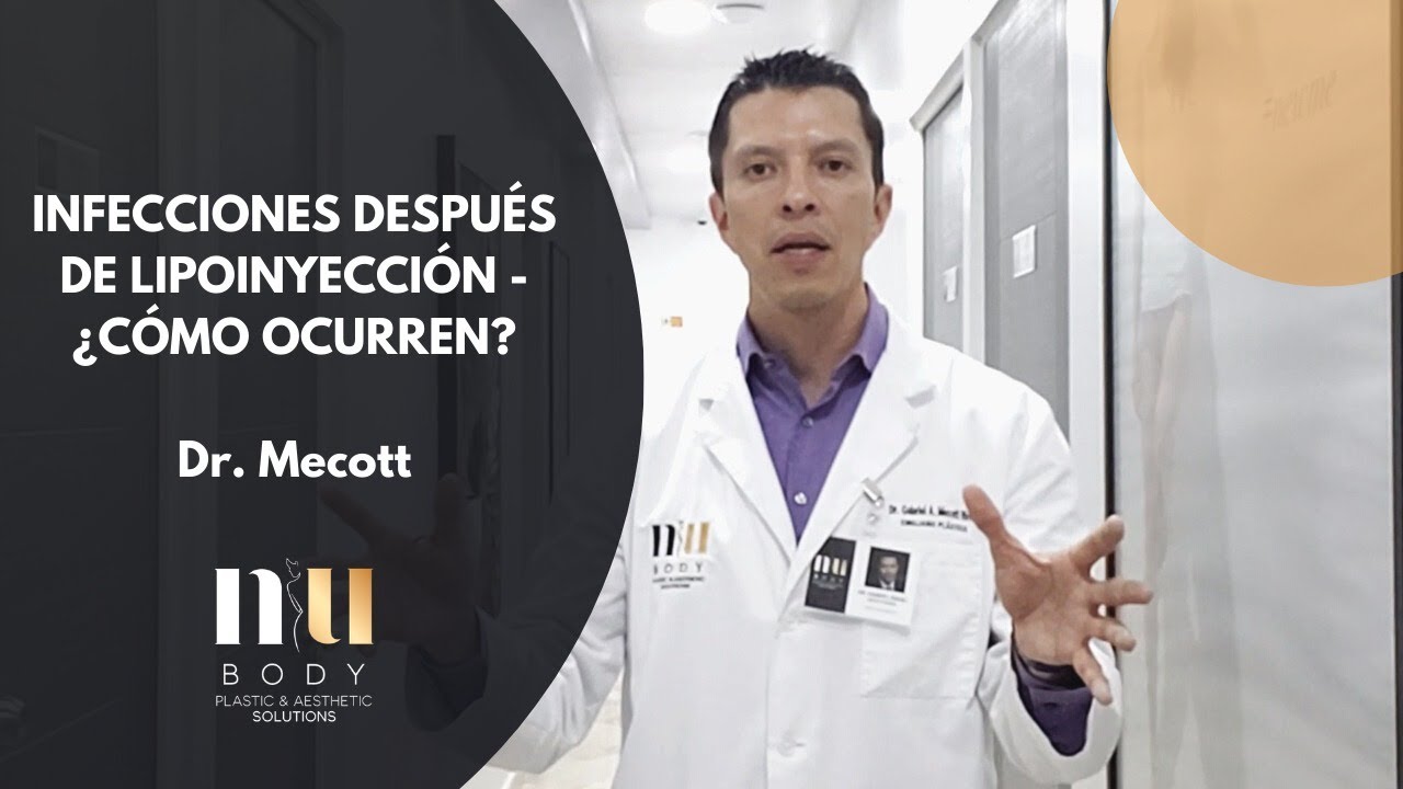 Infecciones después de lipoinyección - ¿Cómo ocurren? | NuBody