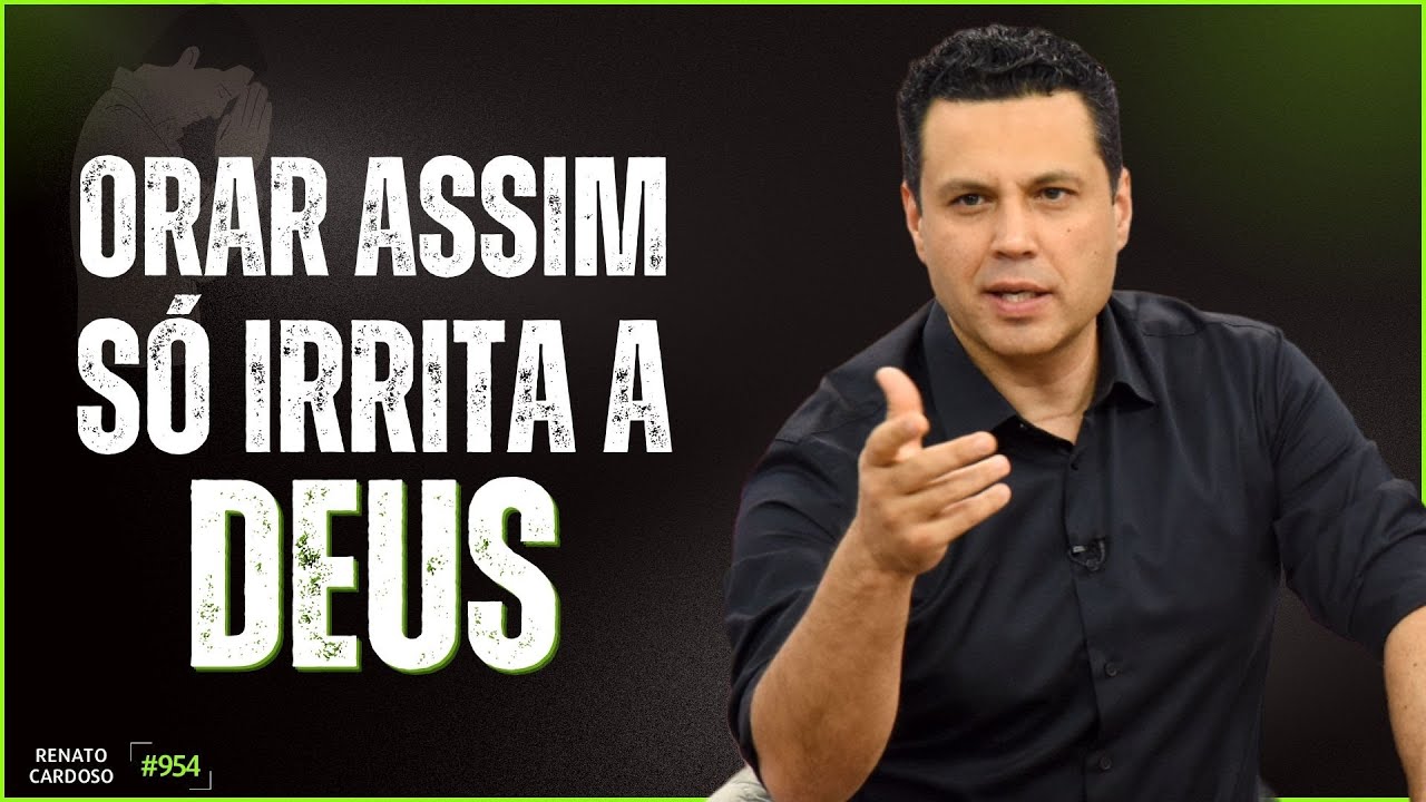 ORAR ASSIM SÓ IRRITA A DEUS