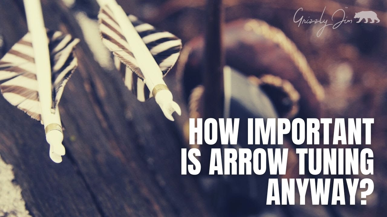 How important is Arrow tuning anyway? (Traditional Archery)