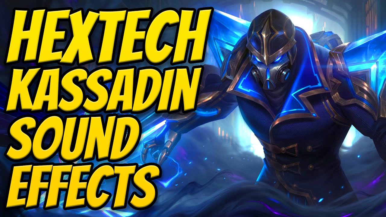 HEXTECH KASSADIN ABILITIES | Sound Effects | League of Legends | FREE DOWNLOAD