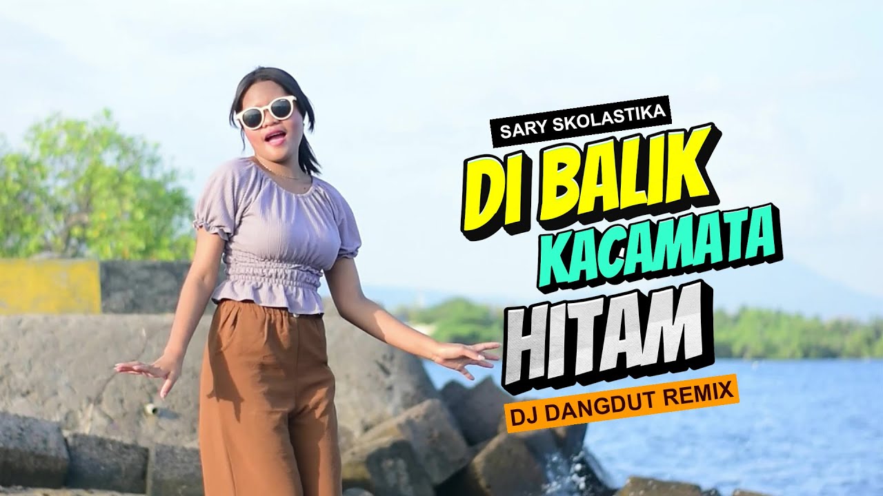 Di BALIK KACAMATA HITAM 🔥_Lagu Joget Acara_Dangdut Remix Terbaru