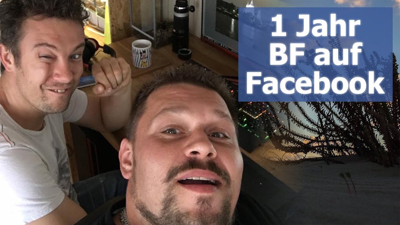 1 Jahr BF auf Facebook