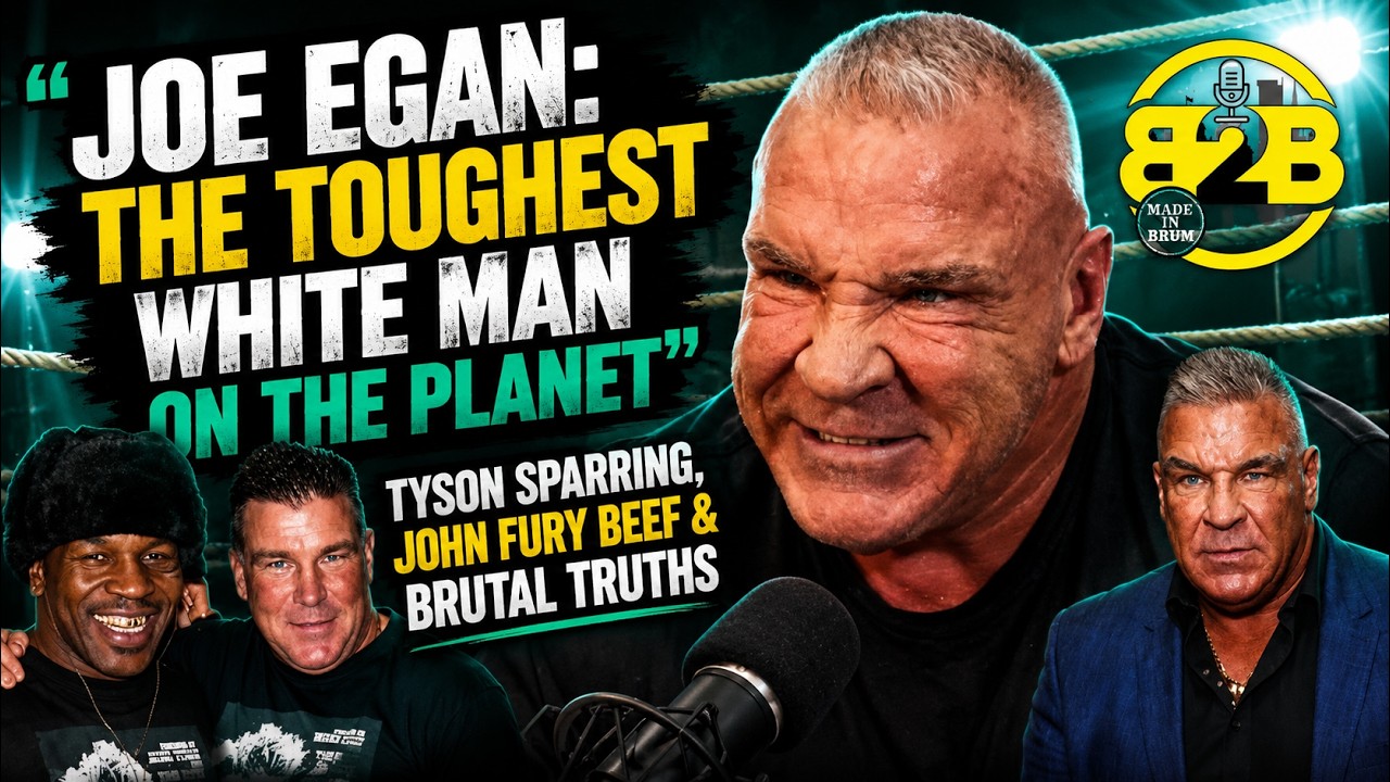 Joe Egan: &ldquo;The Toughest White Man on the Planet&rdquo; &mdash; Tyson Sparring, John Fury Beef & Brutal Truths