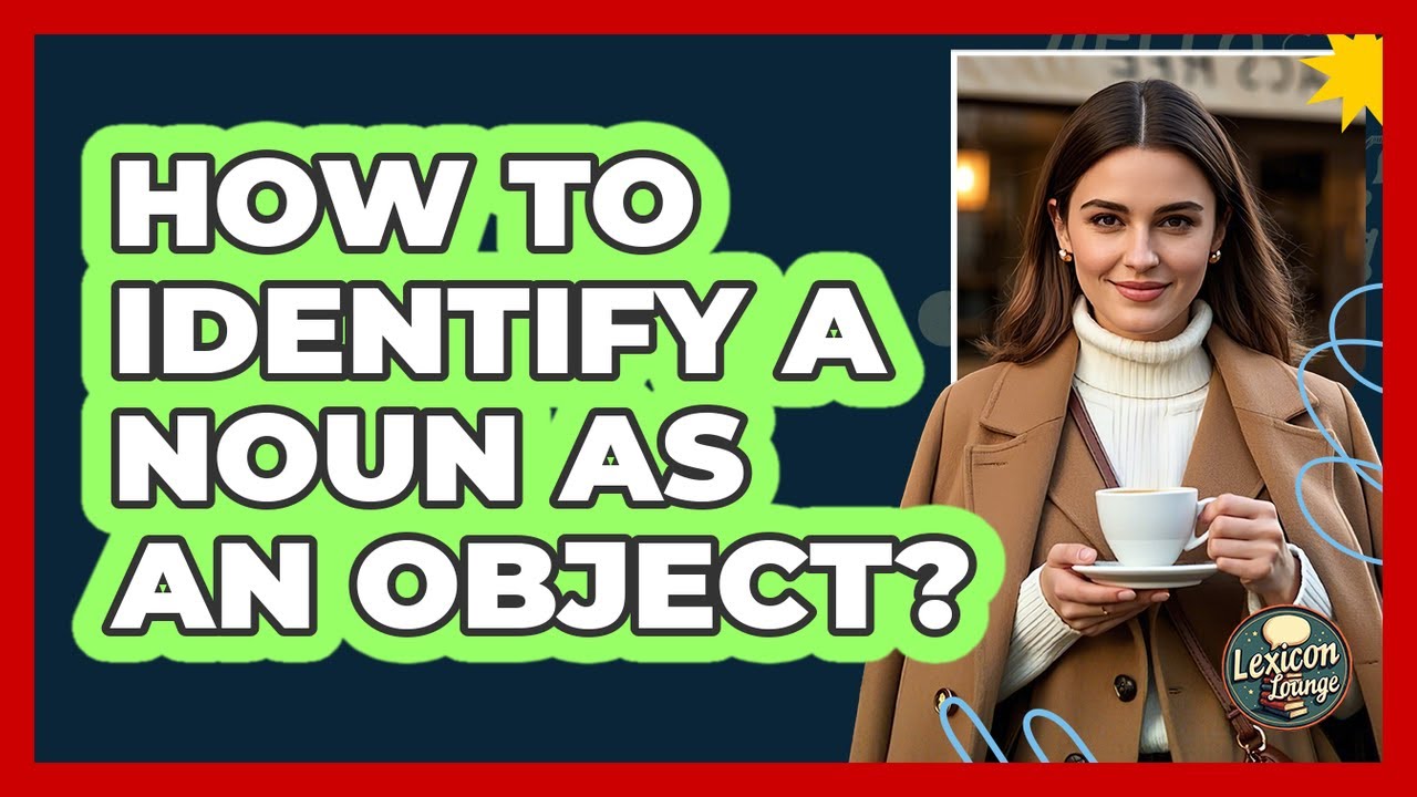How To Identify A Noun As An Object?
