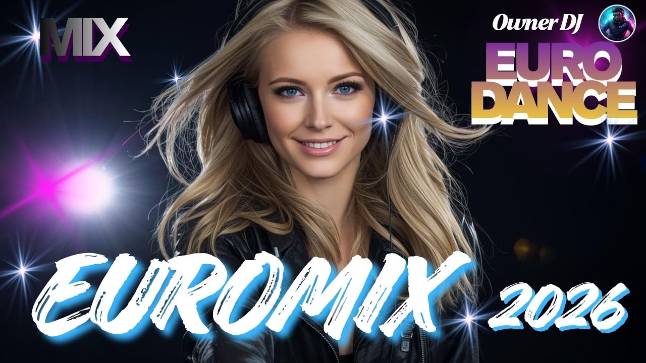 Owner DJ - Eurodance - Euromix 2026 - #eurodance #90s #remix #electronicmusic #theownerdj