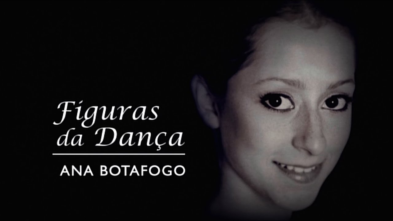Figuras da Dança 2011 I Ana Botafogo
