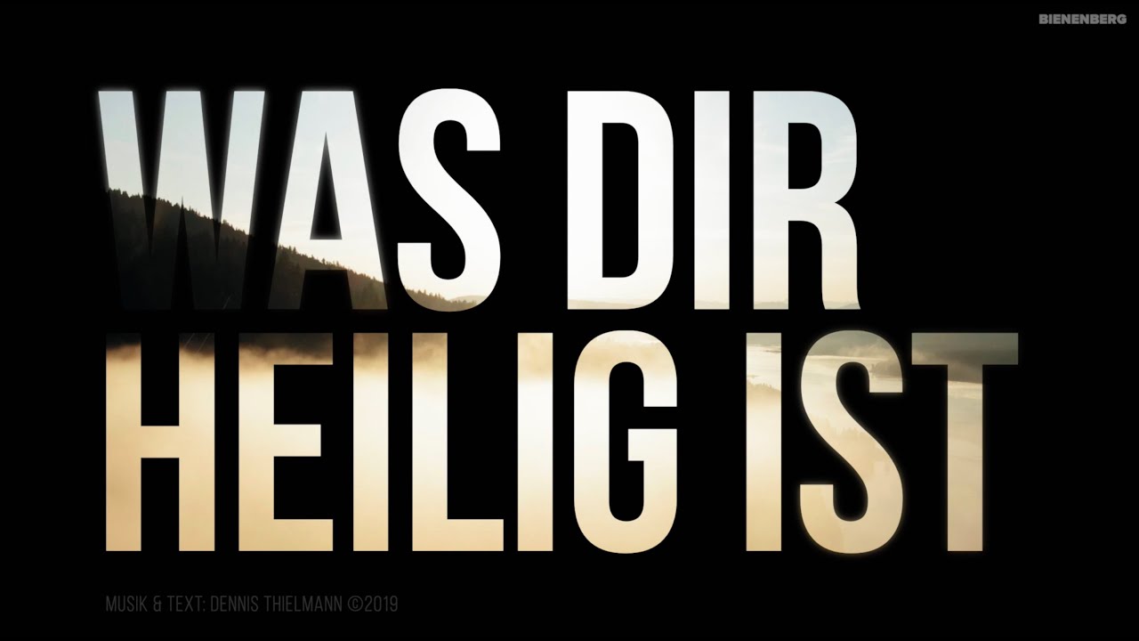 Was dir heilig ist - Song von Dennis Thielmann