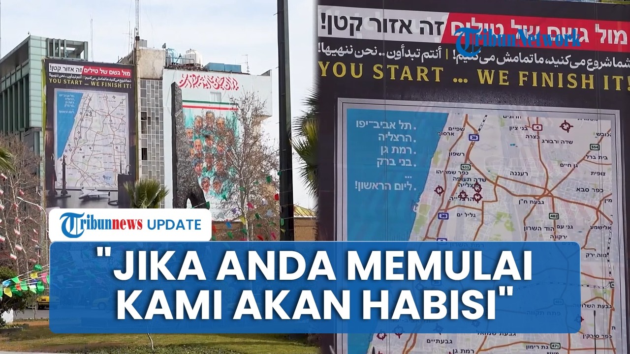 Iran Ancam Israel Lewat Papan Reklame Raksasa, Berisi Target Vital di Tel Aviv hingga Tombol Rudal