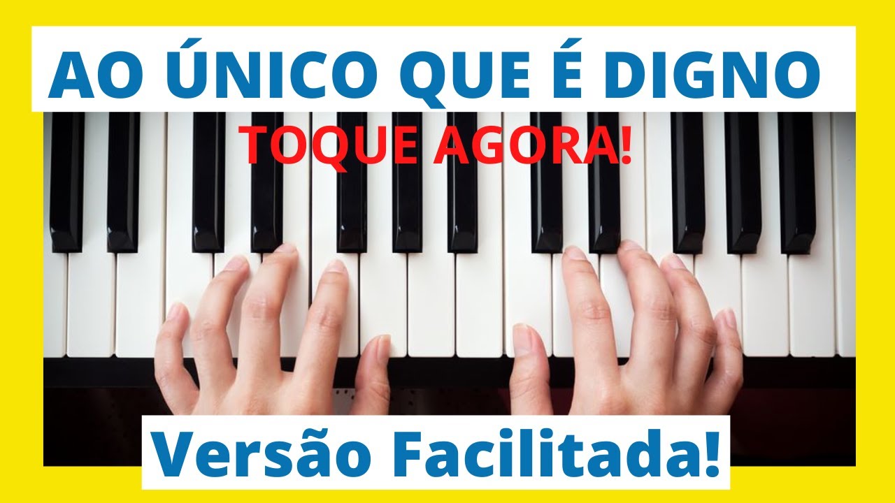 AO ÚNICO | Nível 02 | Facilitado | TOQUE AGORA! | Curso de TECLADO |