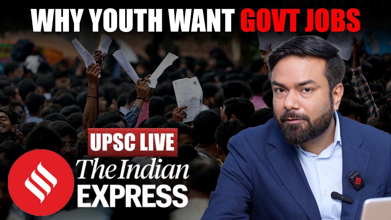 'Sarkari Naukri' Explained: Why Government Jobs Are So Popular in India | UPSC Live With Manas