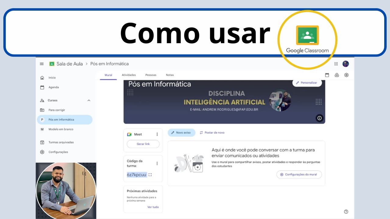 Como Usar o Google Sala de Aula (Classroom) Passo a Passo | Tutorial Completo para Professores