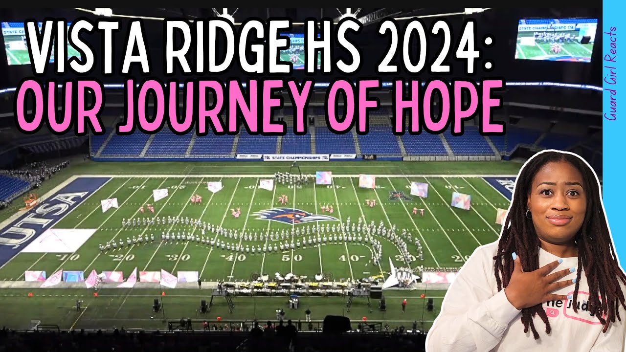 VISTA RIDGE HS BAND 2024: Our Journey of Hope #marchingband #reaction