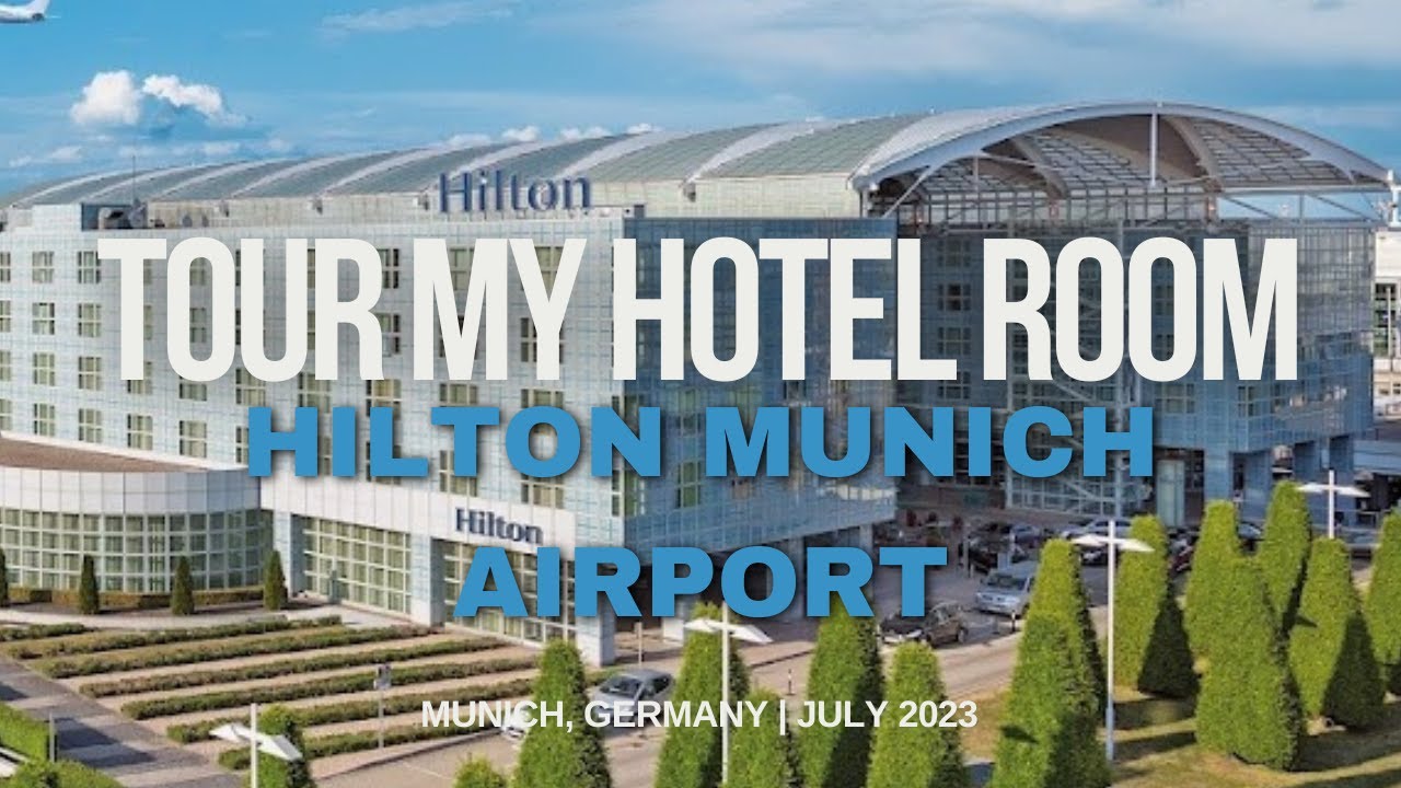 Tour My Hotel Room: Hilton Munich Aiport, Germany (July 2023)