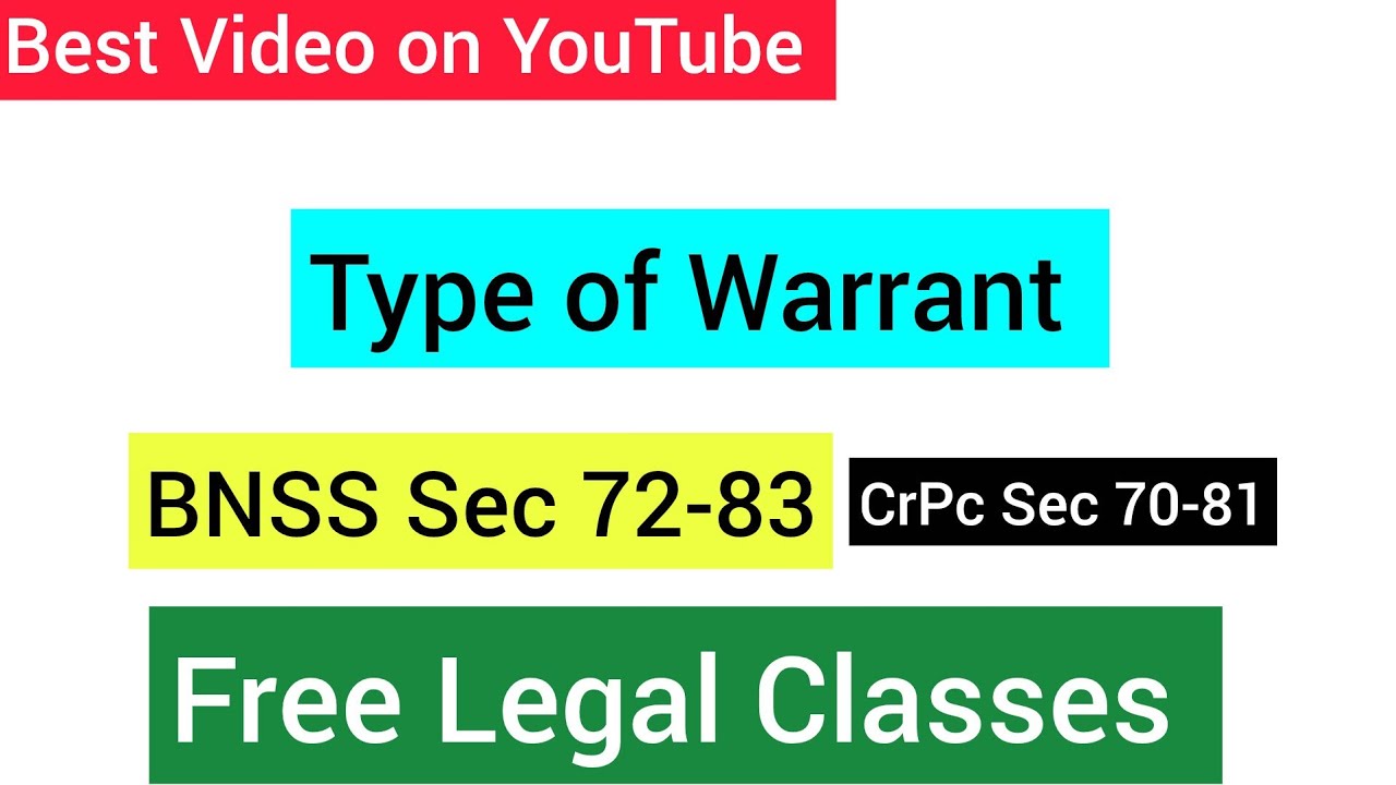 Type of Warrant || BNSS sec 72-83 || CrPc Sec70-81 Hindi Arrest Warrant 