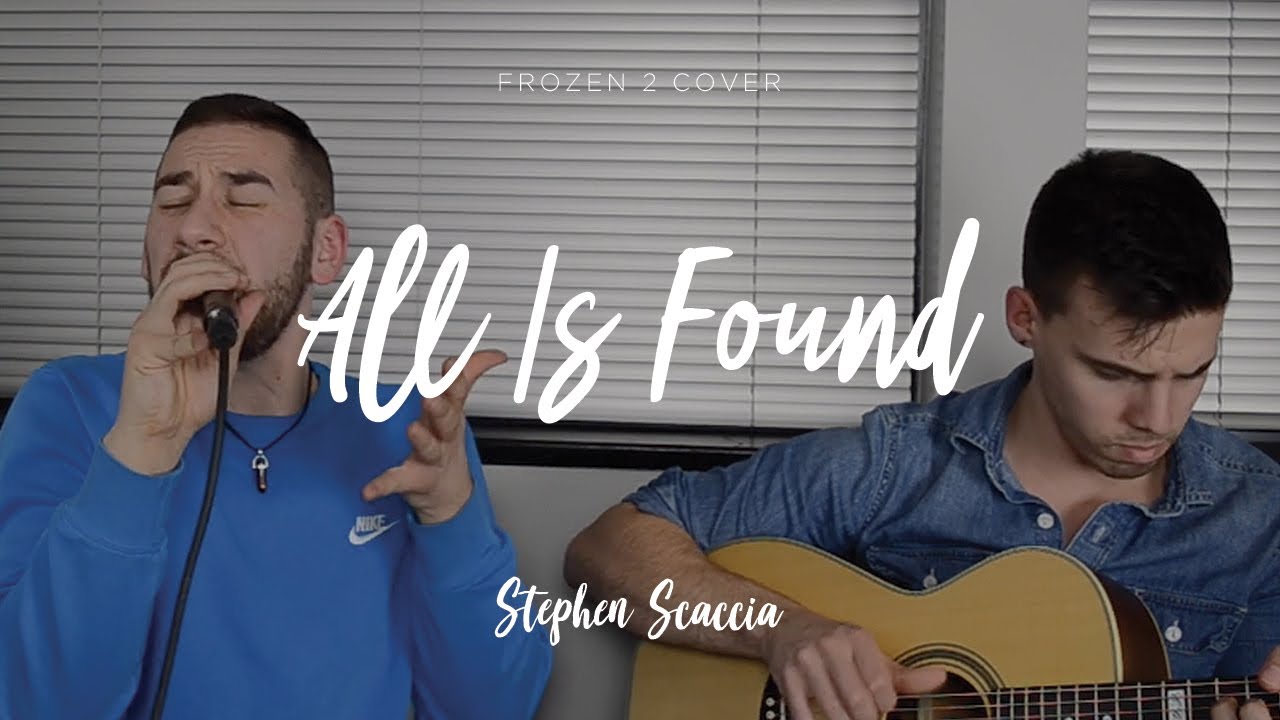 All Is Found - Frozen 2 (cover by Stephen Scaccia ft. Lenny Pallerstein)