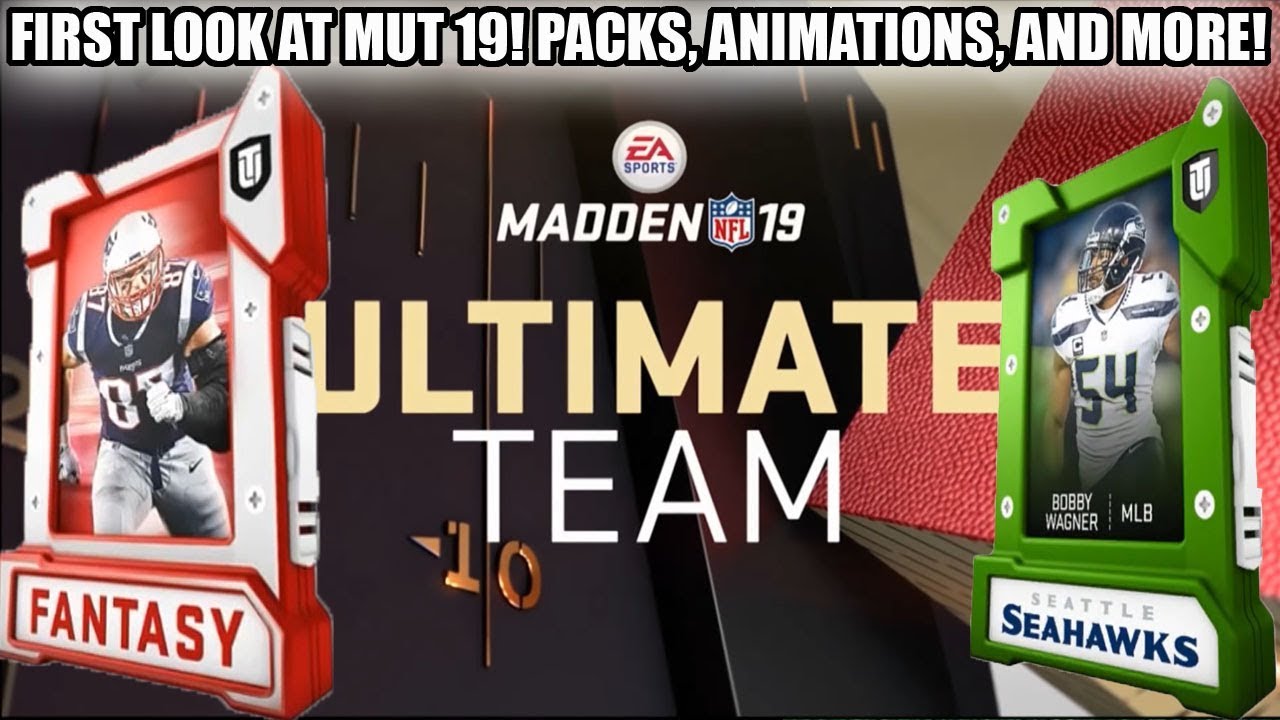 FIRST LOOK AT MUT 19! PACKS, PACK ANIMATIONS, MENUS AND MORE! | MADDEN 19 ULTIMATE TEAM