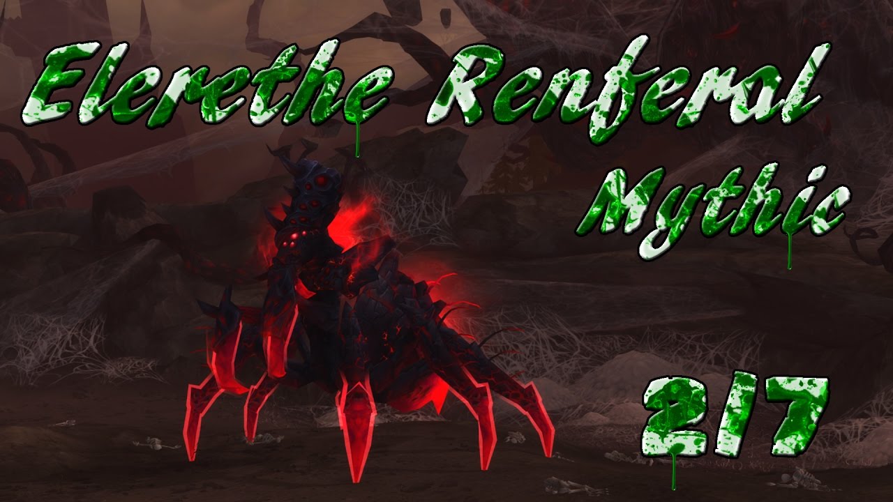 [WoW Legion] The Emerald Nightmare 2/7 | Elerethe Renferal - Mythic