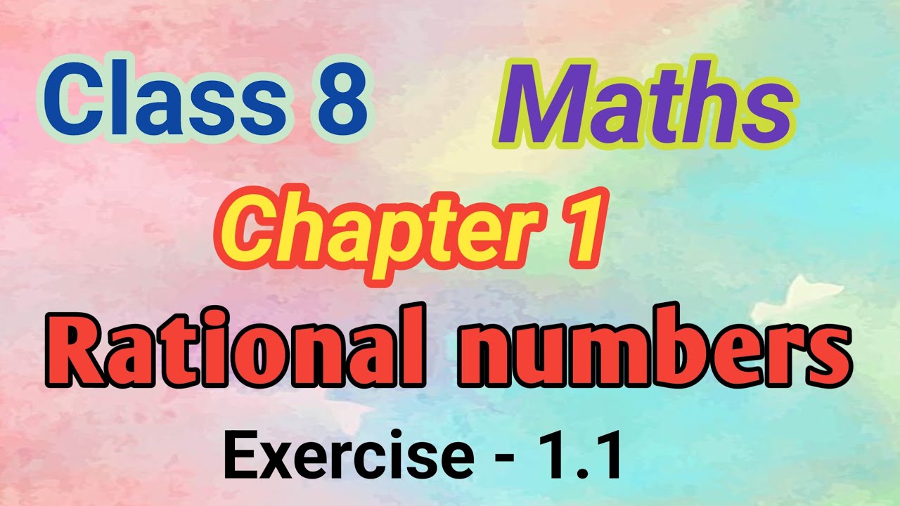 Class 8 maths chapter 1 Rational numbers Exercise 1.1 Try these