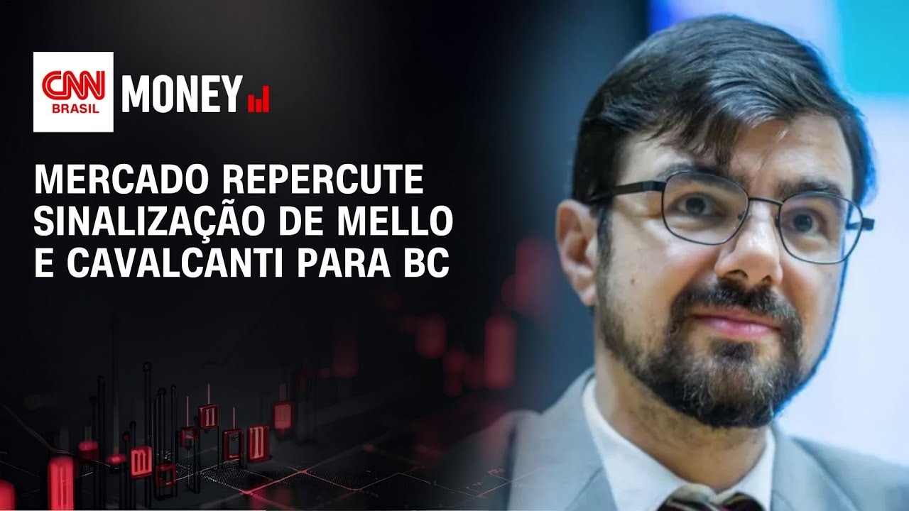 Mercado repercute sinalização de Mello e Cavalcanti para BC | MONEY NEWS