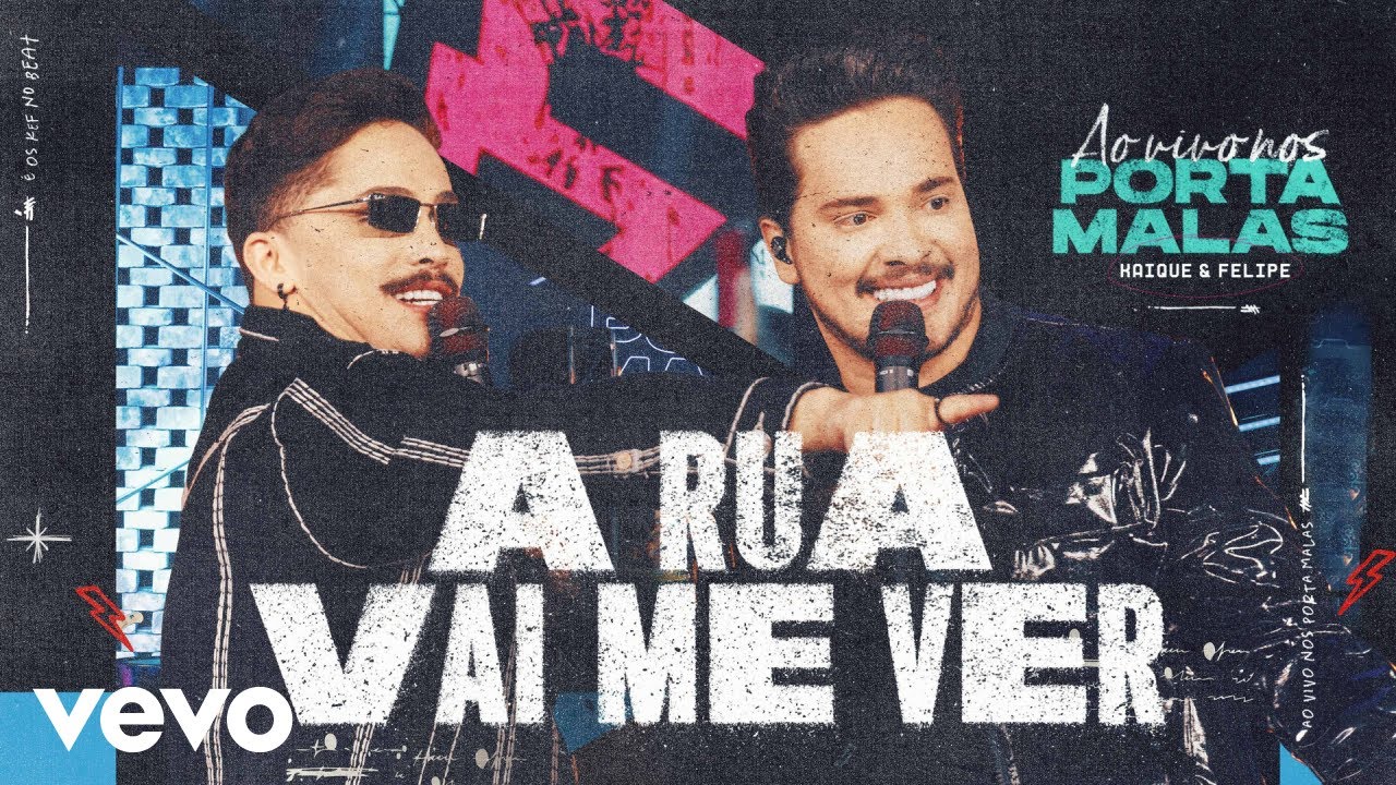 Kaique e Felipe - A Rua Vai Me Ver (Ao Vivo)
