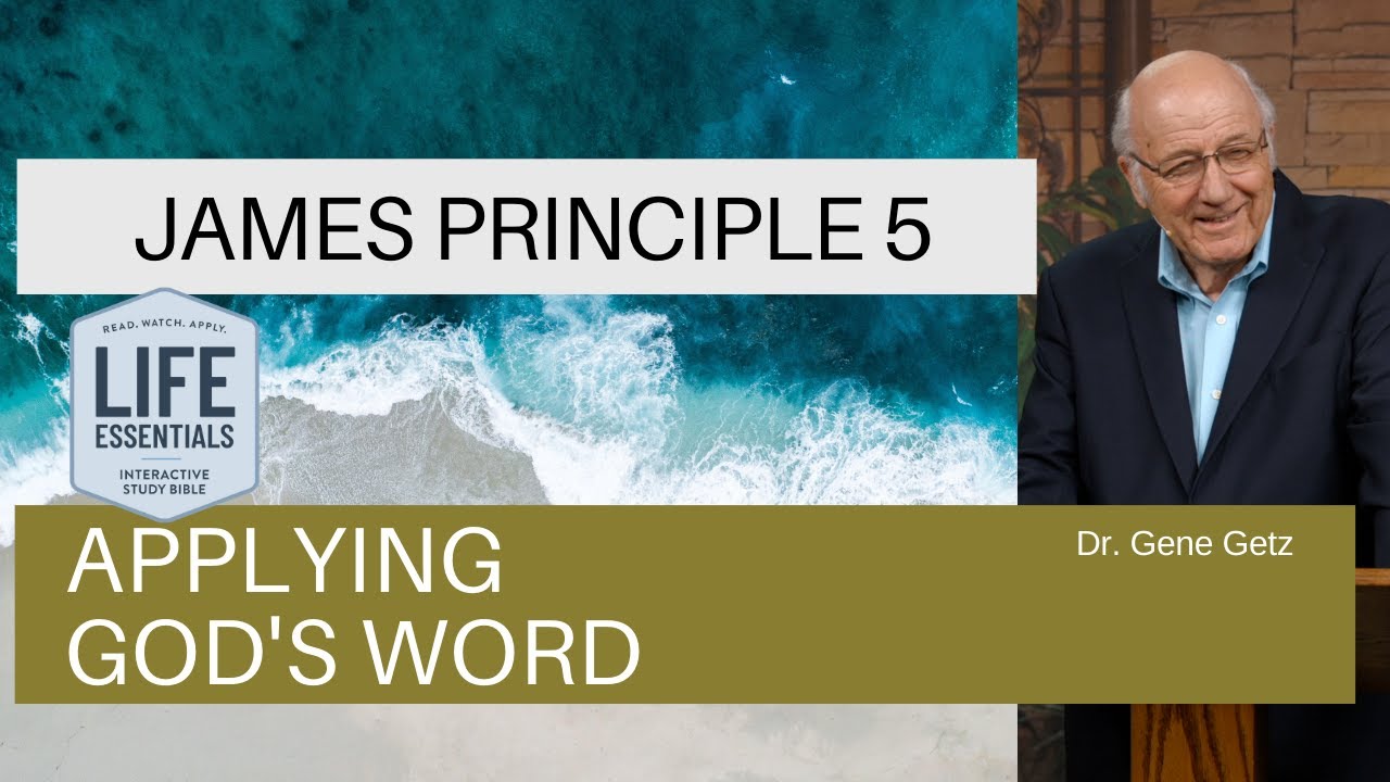 James Principle 5 - Applying God's Word