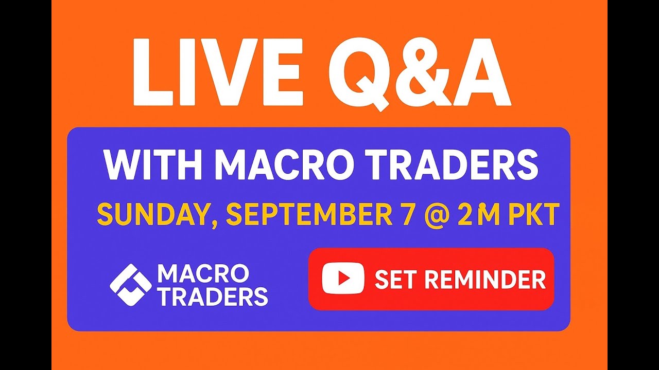 Big Announcement! 📢 Live Q&A with Macro Traders | Sunday, Sept 7 @ 2 PM PKT | Macro Traders